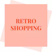 RETRO SHOPPING
