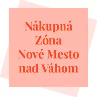 Nákupná Zóna Javorina Nové Mesto nad Váhom